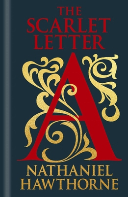 The Scarlet Letter: Gilded Pocket Edition 1398836478 Book Cover