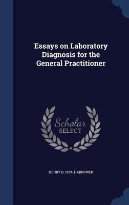 Essays on Laboratory Diagnosis for the General ... 1340158191 Book Cover