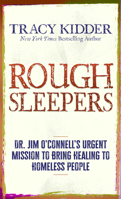 Rough Sleepers: Dr. Jim O'Connell's Urgent Miss... [Large Print] B0BSVRPSHG Book Cover