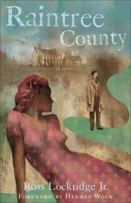 Raintree County: Volume 6 1556527101 Book Cover