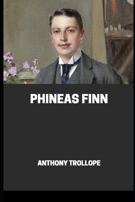 Phineas Finn: Annotated B08ZQ3NFJP Book Cover