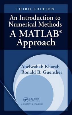 An Introduction to Numerical Methods: A MATLAB ... 1439868999 Book Cover
