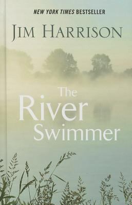 The River Swimmer: Novellas [Large Print] 1410458059 Book Cover