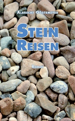 Steinreisen [German] 374313652X Book Cover