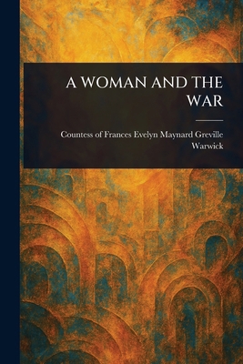 A Woman and the War 1023562847 Book Cover