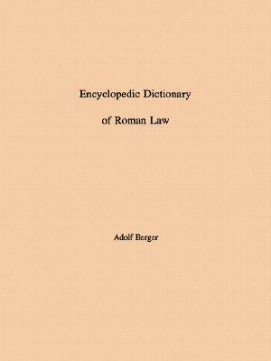 Encyclopedic Dictionary of Roman Law: Transacti... 0871694352 Book Cover