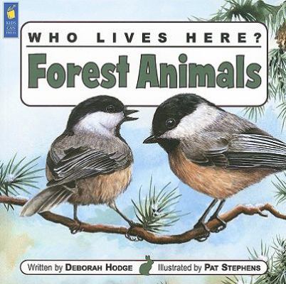 Who Lives Here? Forest Animals 1554530717 Book Cover