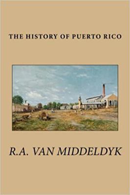 The History of Puerto Rico 1482080966 Book Cover