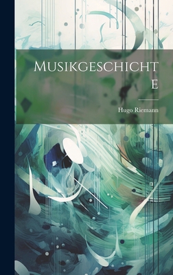 Musikgeschichte [German] 1021081558 Book Cover