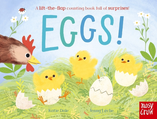 Eggs!: A Lift-The-Flap Counting Book Full of Su... 1839945605 Book Cover