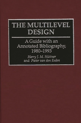 The Multilevel Design: A Guide with an Annotate... 0313273103 Book Cover