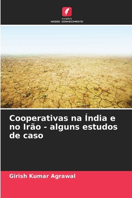 Cooperativas na Índia e no Irão - alguns estudo... [Portuguese] 620834574X Book Cover