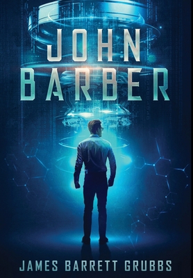 John Barber: A Tale of Two Times B0FP7R2XDG Book Cover