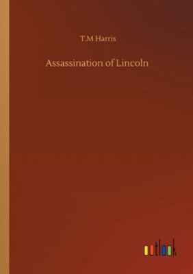 Assassination of Lincoln 3752337052 Book Cover