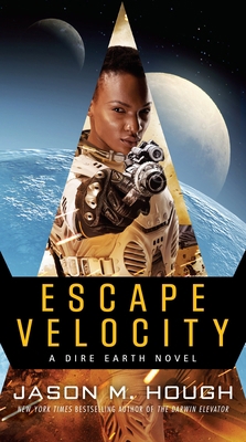 Escape Velocity: A Dire Earth Novel 0553391348 Book Cover