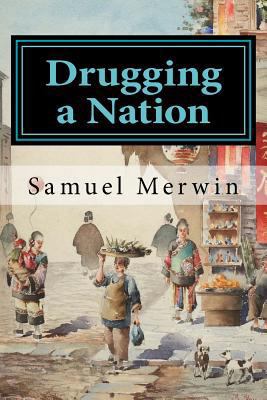 Drugging a Nation 1978164785 Book Cover