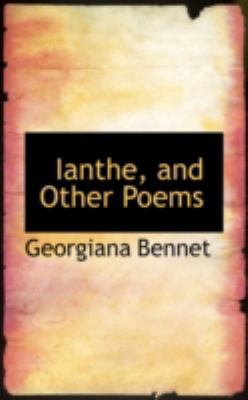 Ianthe, and Other Poems 0559377347 Book Cover