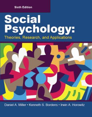 Paperback SOCIAL PSYCHOLOGY: Theories, Research, and Applications, Sixth Edition (Paperback-B/W) Book