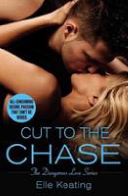 Cut to the Chase 1455535036 Book Cover