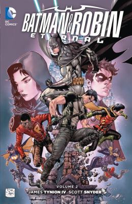 Batman & Robin: Eternal, Volume 2 1401262481 Book Cover