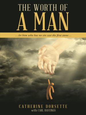 The Worth of a Man 1496990951 Book Cover