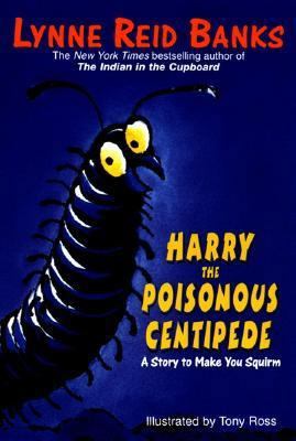 Harry the Poisonous Centipede 038072734X Book Cover