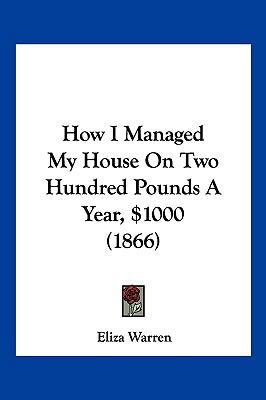 How I Managed My House On Two Hundred Pounds A ... 1120296129 Book Cover