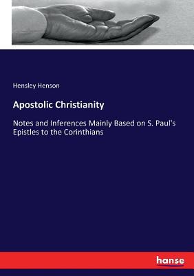 Apostolic Christianity: Notes and Inferences Ma... 3337022731 Book Cover