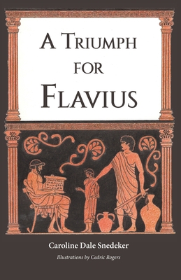 A Triumph for Flavius 1955402167 Book Cover