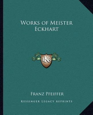 Works of Meister Eckhart 1162561777 Book Cover