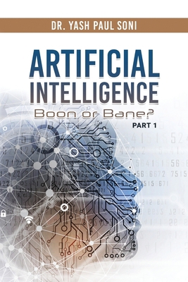 Artificial Intelligence Boon or Bane? 1959197452 Book Cover