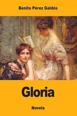 Gloria [Spanish] 1976071925 Book Cover