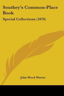 Southey's Common-Place Book: Special Collection... 0548793506 Book Cover