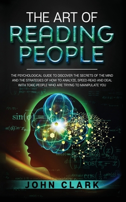 The Art of Reading People: The Psychological Gu... 1914062817 Book Cover