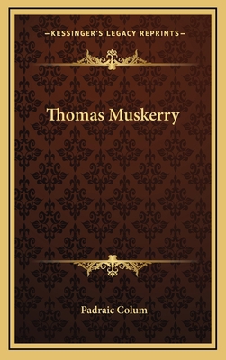 Thomas Muskerry 1168657512 Book Cover