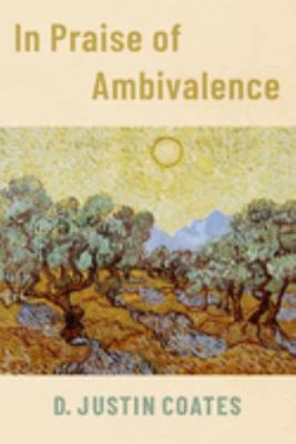 In Praise of Ambivalence 0197652395 Book Cover