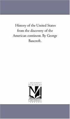 History of the United States From the Discovery... 1425554431 Book Cover