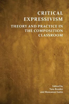 Critical Expressivism: Theory and Practice in t... 1602356513 Book Cover