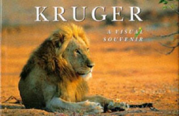Kruger: A Visual Souvenir 1868721086 Book Cover