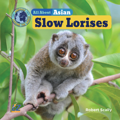 All about Asian Slow Lorises 1680209000 Book Cover
