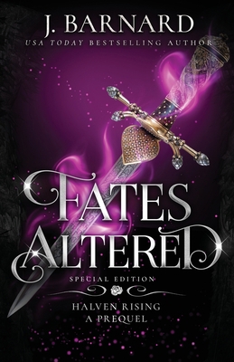 Fates Altered: Special Edition B0BWCSQMNN Book Cover