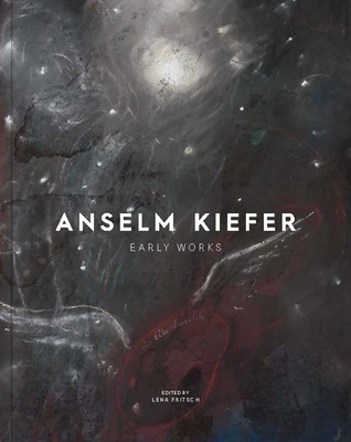 Anselm Kiefer: Early Works 1910807648 Book Cover