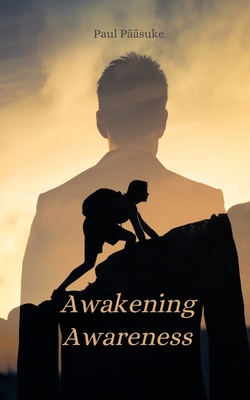 Awakening Awareness 9916394261 Book Cover