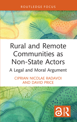 Rural and Remote Communities as Non-State Actor... 1032472634 Book Cover
