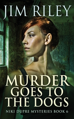 Murder Goes To The Dogs 4867504882 Book Cover
