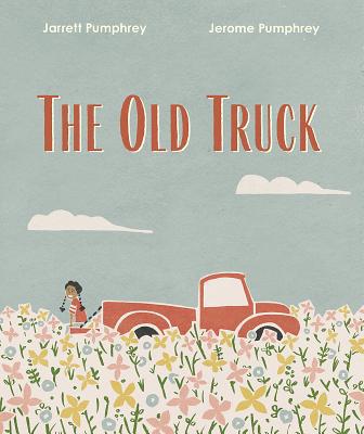 The Old Truck 132400519X Book Cover