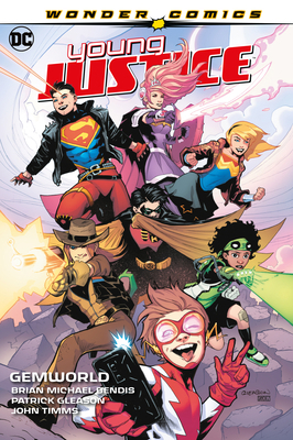 Young Justice Vol. 1: Gemworld 1401292534 Book Cover