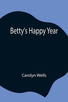 Betty's Happy Year 9354843557 Book Cover