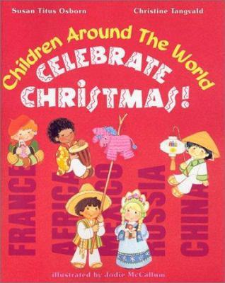 Children Around Wrld Celebrate: 0784703566 Book Cover