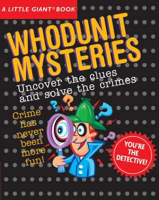 A Little Giant(r) Book: Whodunit Mysteries 140274983X Book Cover